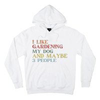 I Like Gardening My Dog Maybe 3 People Vintage Gardening Tank Top Hoodie