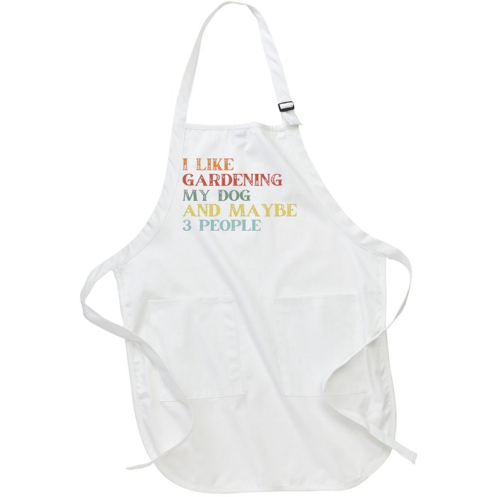 I Like Gardening My Dog Maybe 3 People Vintage Gardening Tank Top Full-Length Apron With Pockets