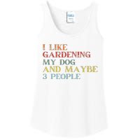 I Like Gardening My Dog Maybe 3 People Vintage Gardening Tank Top Ladies Essential Tank