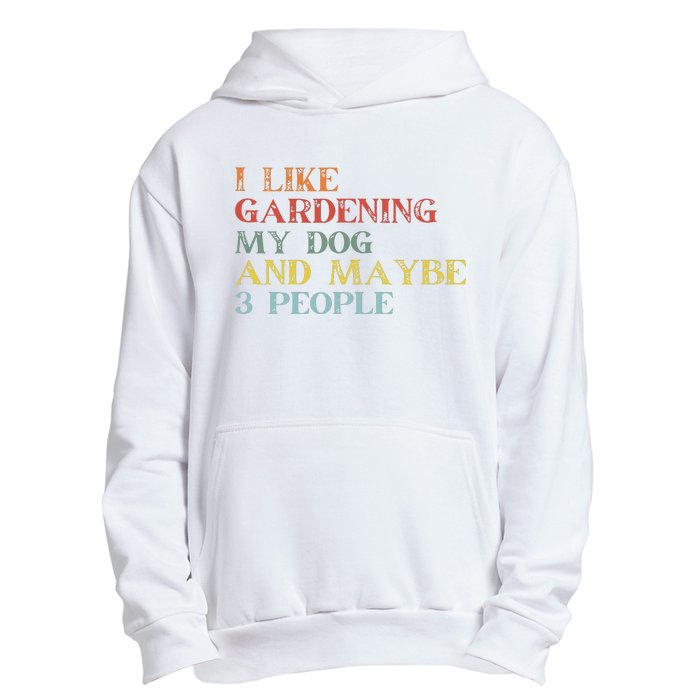 I Like Gardening My Dog Maybe 3 People Vintage Gardening Tank Top Urban Pullover Hoodie