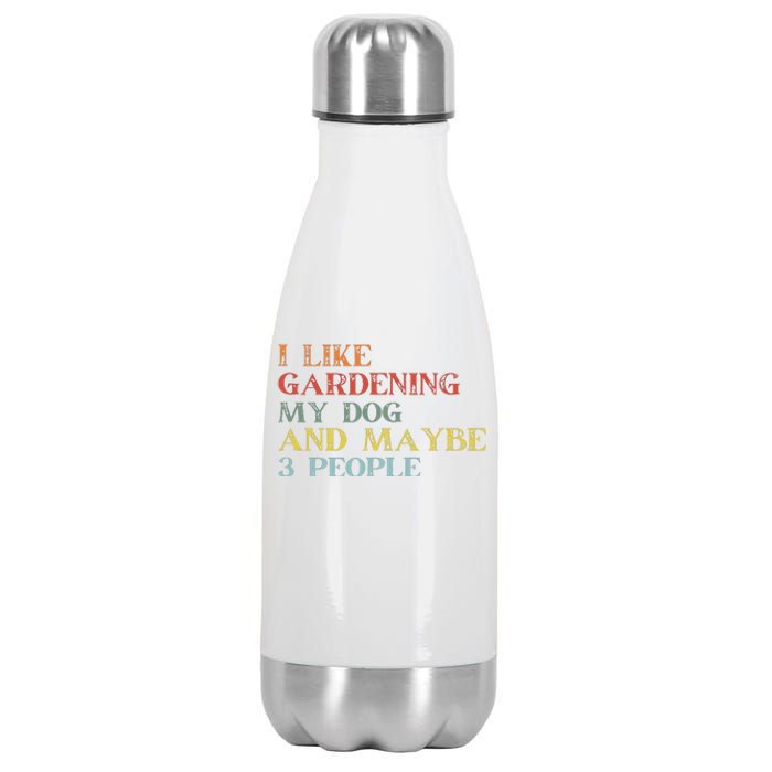 I Like Gardening My Dog Maybe 3 People Vintage Gardening Tank Top Stainless Steel Insulated Water Bottle