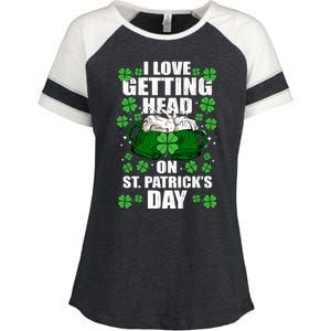 I Love Getting Head On St Patrick's Day Funny Holiday Enza Ladies Jersey Colorblock Tee