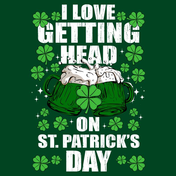 I Love Getting Head On St Patrick's Day Funny Holiday Cooling Performance Crew T-Shirt