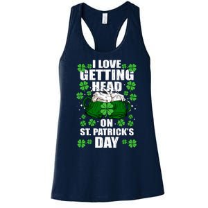 I Love Getting Head On St Patrick's Day Funny Holiday Women's Racerback Tank