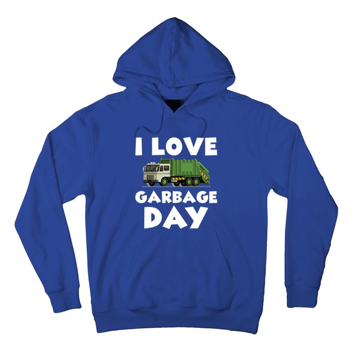 I Love Garbage Day Trash Truck Gift Hoodie