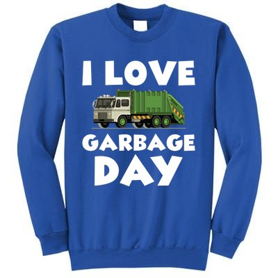 I Love Garbage Day Trash Truck Gift Sweatshirt