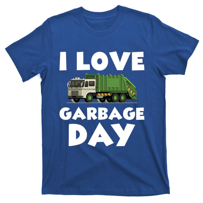 I Love Garbage Day Trash Truck Gift T-Shirt