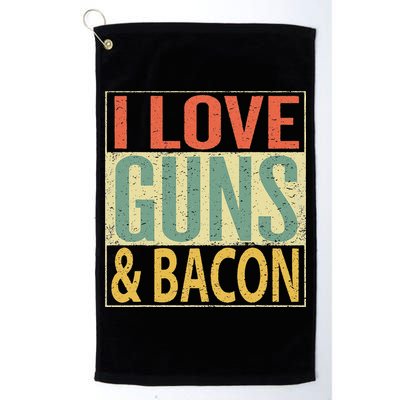 I Love Guns And Bacon Funny Gun Lover Gift Golf Towel
