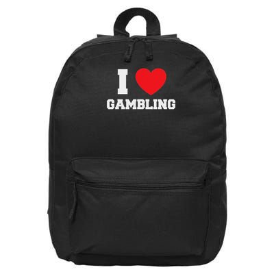 I Love Gambling 16 in Basic Backpack