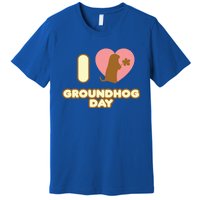 I Love Groundhog Day February 2 Groundhog Day February Gift Premium T-Shirt