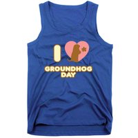 I Love Groundhog Day February 2 Groundhog Day February Gift Tank Top