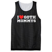 I Love Goth Mommys I Love Goth Girl I Heart Goth Mesh Reversible Basketball Jersey Tank