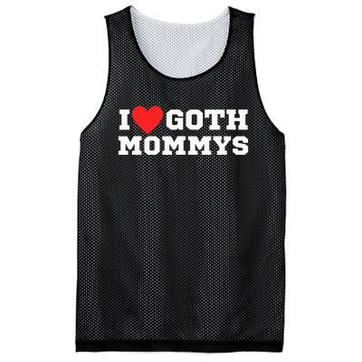 I Love Goth Mommys I Love Goth Girl I Heart Goth Mesh Reversible Basketball Jersey Tank