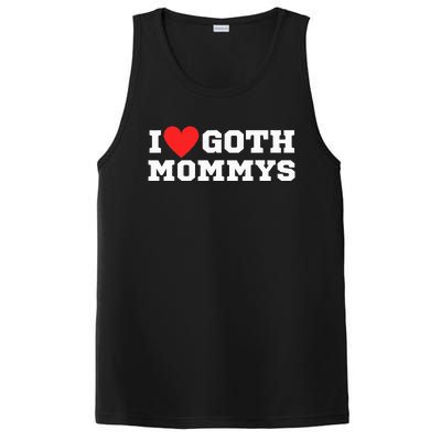 I Love Goth Mommys I Love Goth Girl I Heart Goth PosiCharge Competitor Tank