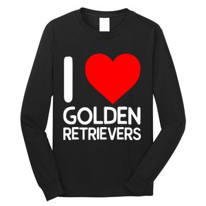 I Love Golden Retrievers Long Sleeve Shirt