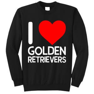 I Love Golden Retrievers Tall Sweatshirt