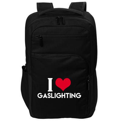 I Love Gaslighting Impact Tech Backpack