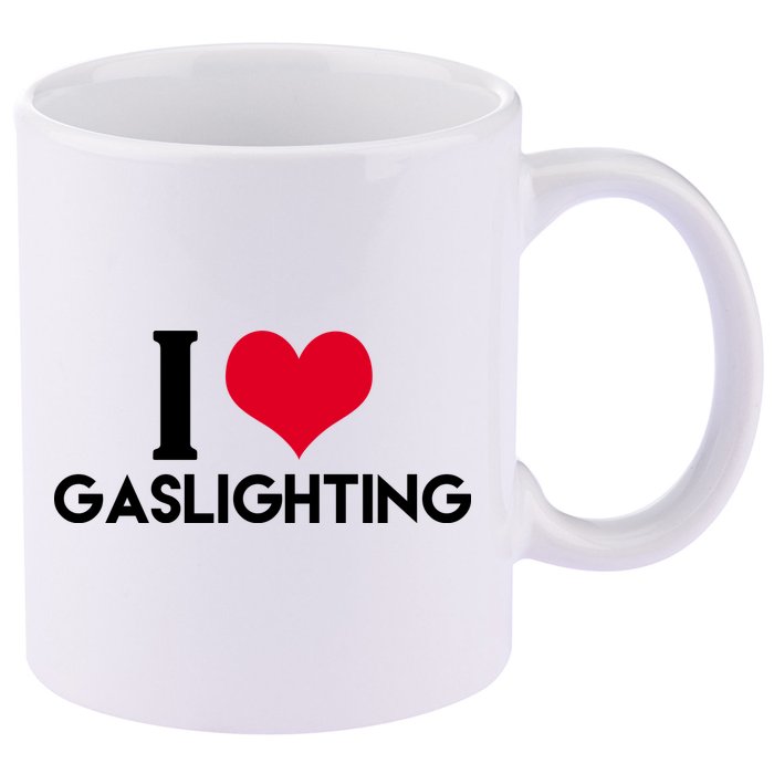 I Love Gaslighting 11oz C Handle Ceramic Mug