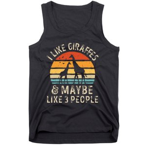 I Like Giraffes And Maybe 3 People Funny Giraffe Lover Retro Tank Top