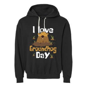 I Love Groundhog Day Funny Woodchuck Groundhog Day Garment-Dyed Fleece Hoodie