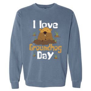 I Love Groundhog Day Funny Woodchuck Groundhog Day Garment-Dyed Sweatshirt