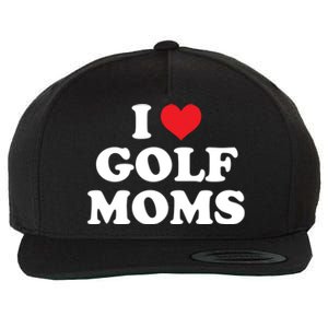 I Love Golf Moms Funny Design Gift Wool Snapback Cap