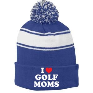 I Love Golf Moms Funny Design Gift Stripe Pom Pom Beanie