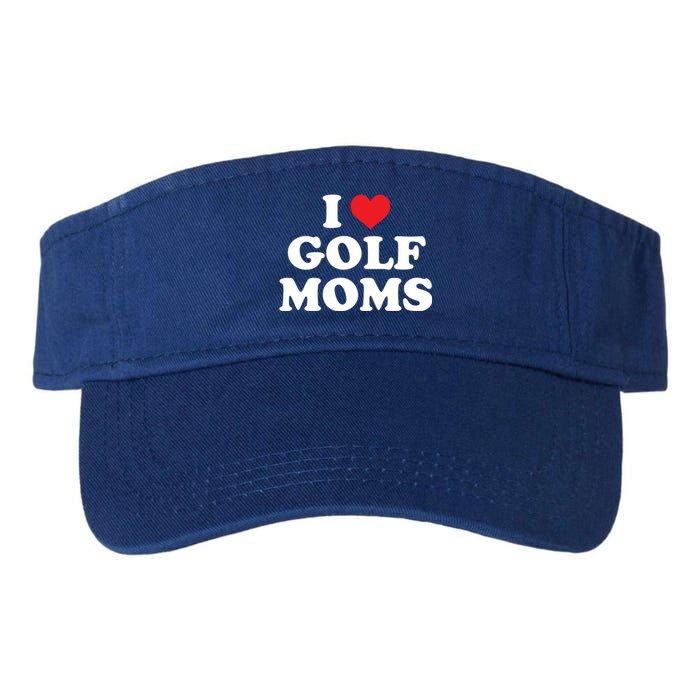 I Love Golf Moms Funny Design Gift Valucap Bio-Washed Visor