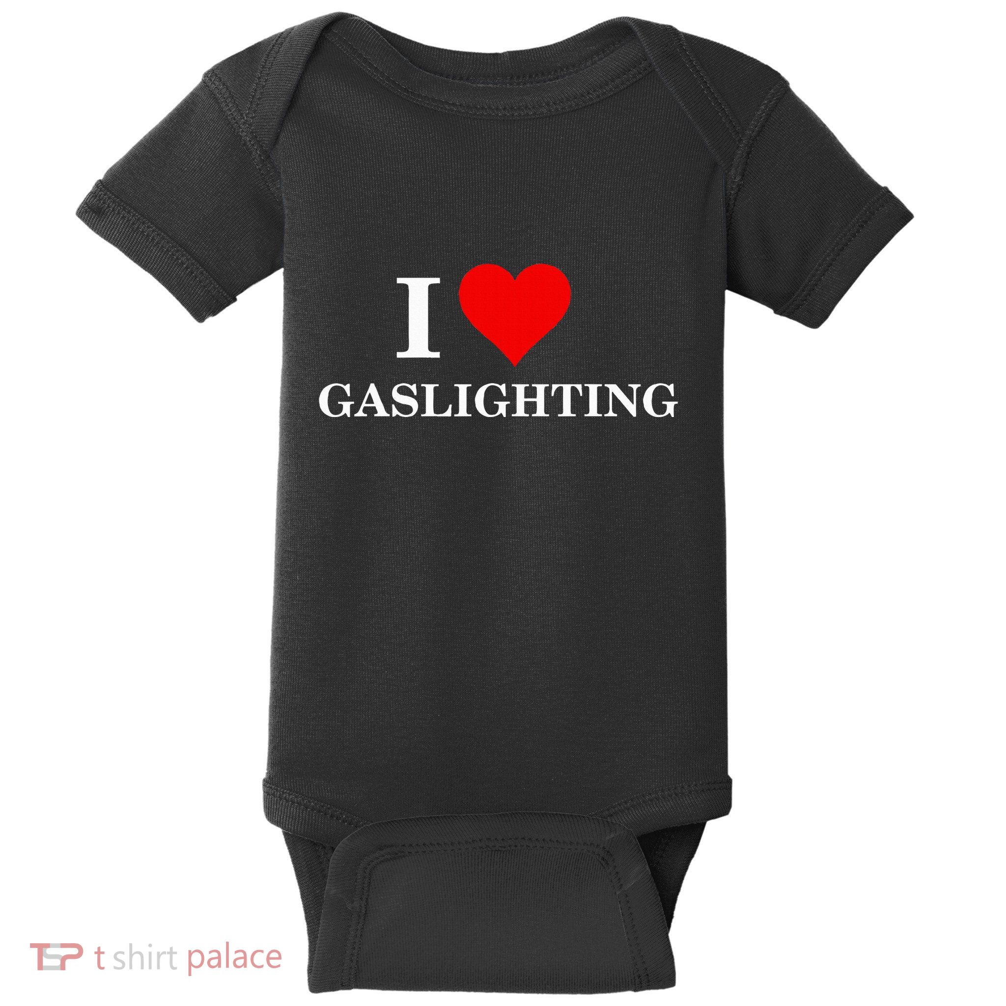 I Love Gaslighting Baby Bodysuit