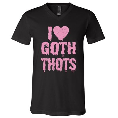 I Love Goth Thots V-Neck T-Shirt