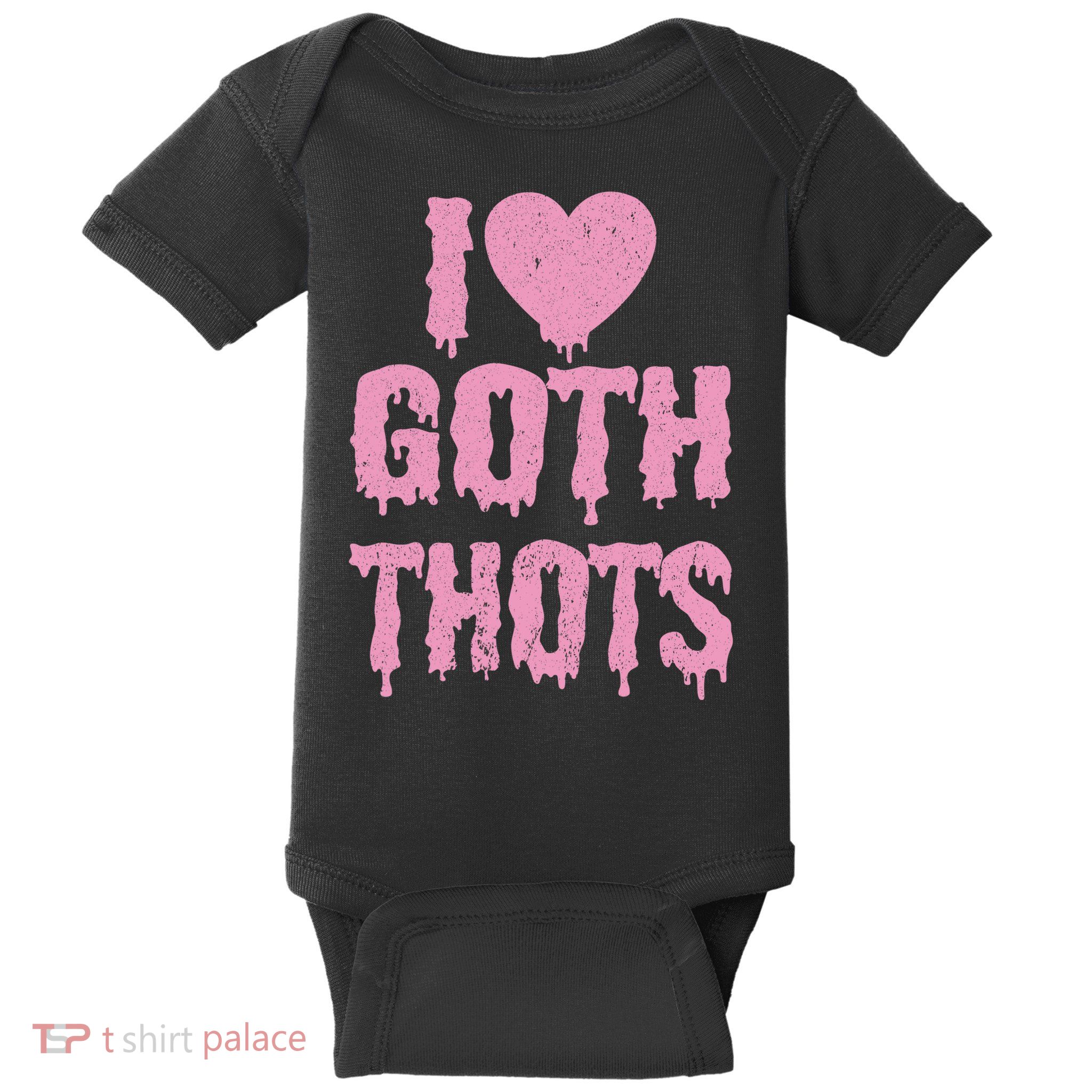 I Love Goth Thots Baby Bodysuit