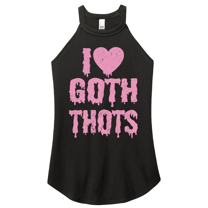 I Love Goth Thots Women's Perfect Tri Rocker Tank