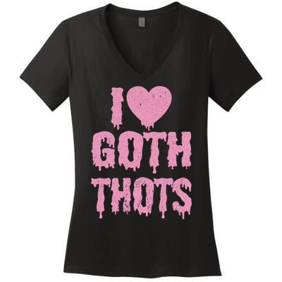 I Love Goth Thots Women's V-Neck T-Shirt