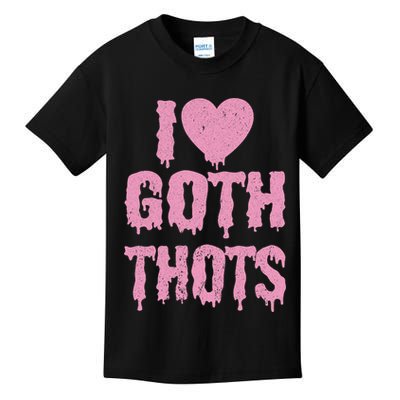 I Love Goth Thots Kids T-Shirt