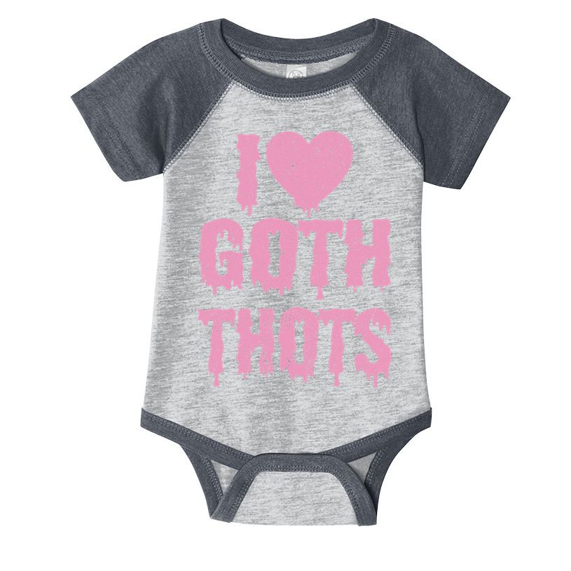 I Love Goth Thots Infant Baby Jersey Bodysuit