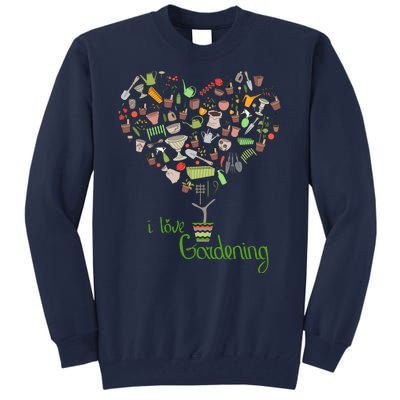 I Love Gardening Potted Bush Of Gardening Tall Sweatshirt