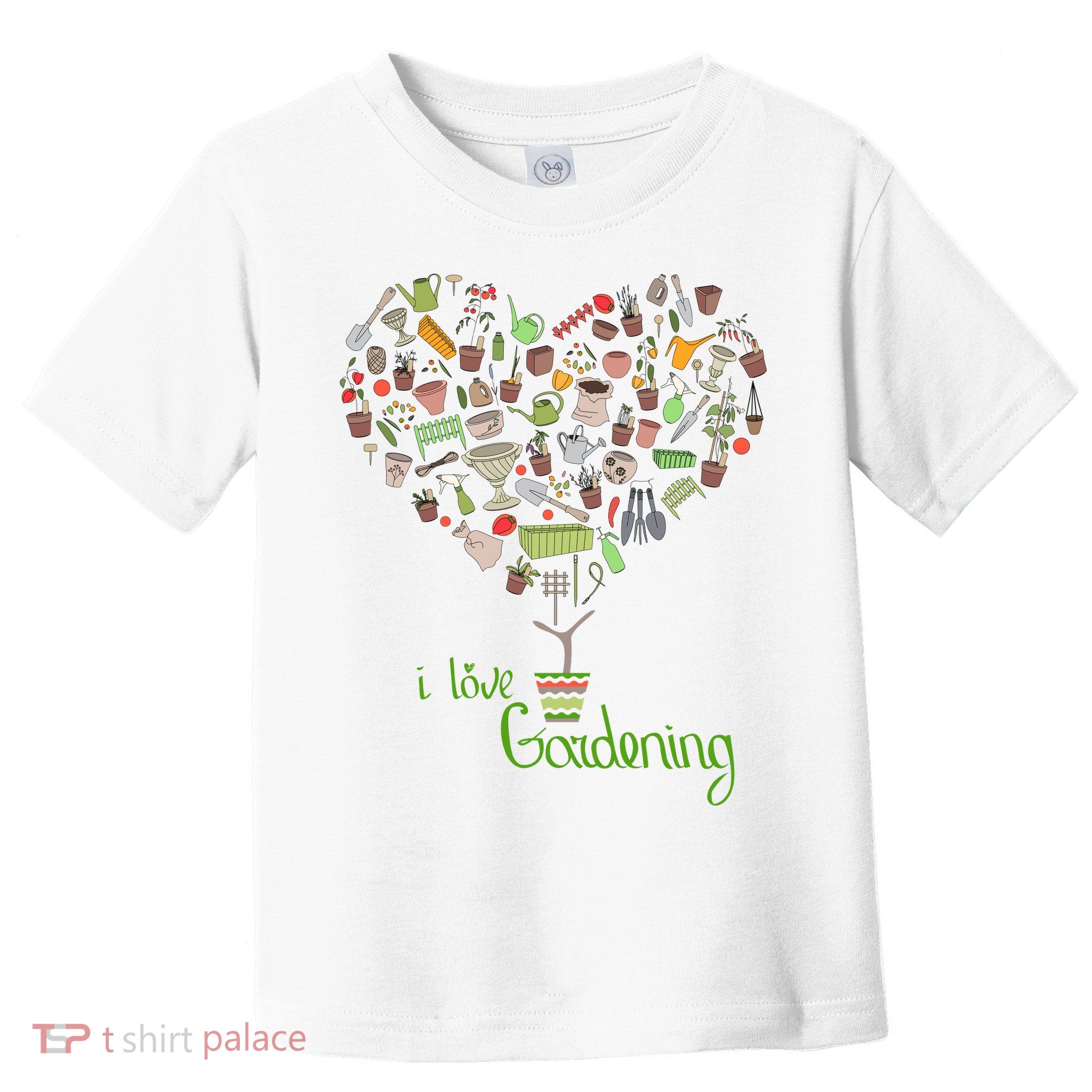 I Love Gardening Potted Bush Of Gardening Toddler T-Shirt