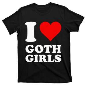 I Love Goth T-Shirt