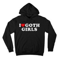 I Love Goth I Heart Goth Hoodie