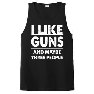 I Like Guns And Maybe Three People PosiCharge Competitor Tank