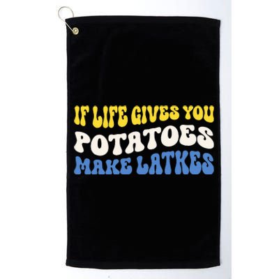 If Life Gives You Potatoes Make Latkes Funny Jewish Hanukkah Platinum Collection Golf Towel