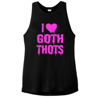 I Love Goth Thots Ladies PosiCharge Tri-Blend Wicking Tank