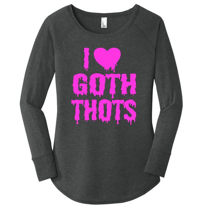 I Love Goth Thots Women's Perfect Tri Tunic Long Sleeve Shirt