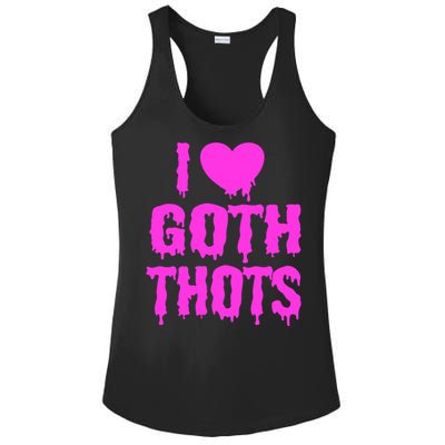 I Love Goth Thots Ladies PosiCharge Competitor Racerback Tank