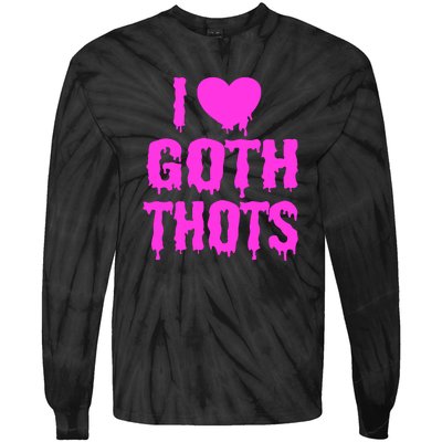 I Love Goth Thots Tie-Dye Long Sleeve Shirt