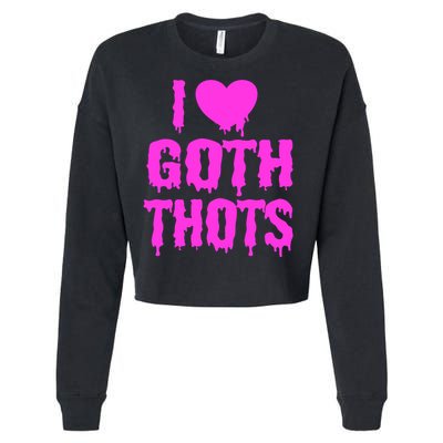 I Love Goth Thots Cropped Pullover Crew