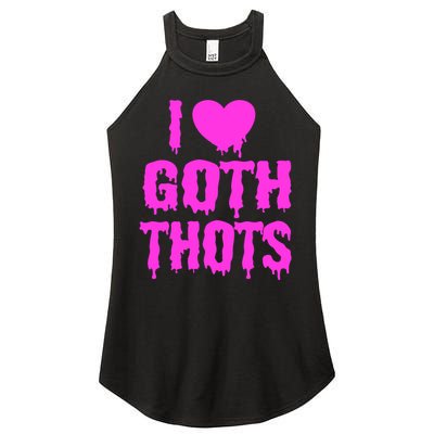 I Love Goth Thots Women's Perfect Tri Rocker Tank