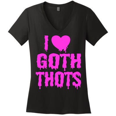 I Love Goth Thots Women's V-Neck T-Shirt