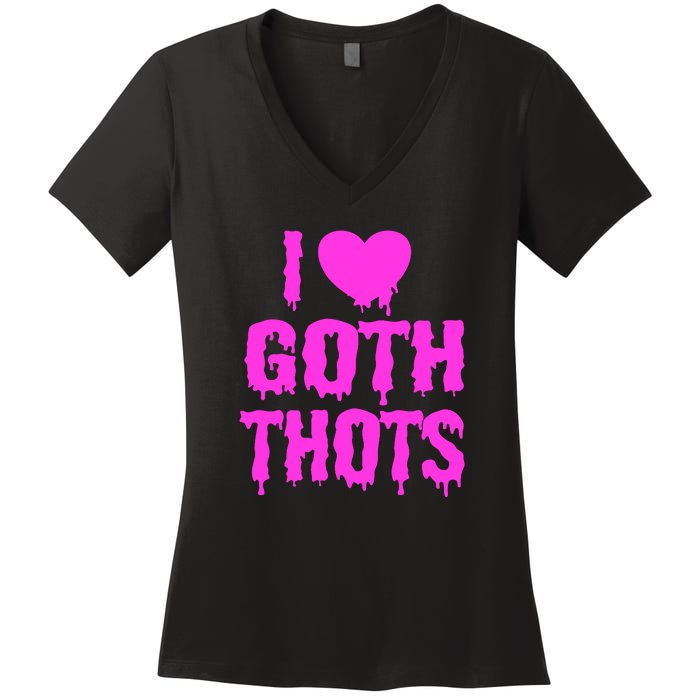 I Love Goth Thots Women's V-Neck T-Shirt