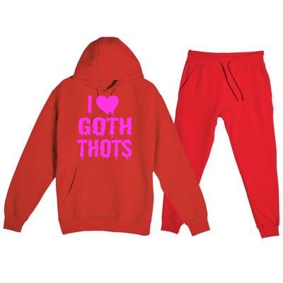 I Love Goth Thots Premium Hooded Sweatsuit Set